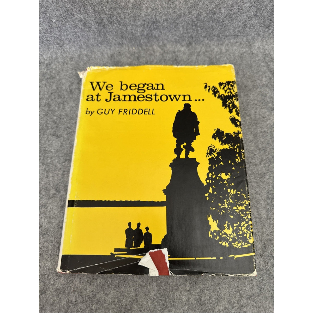 We Began at Jamestown Guy Friddell Hardcover Second Printing, 1971 1968