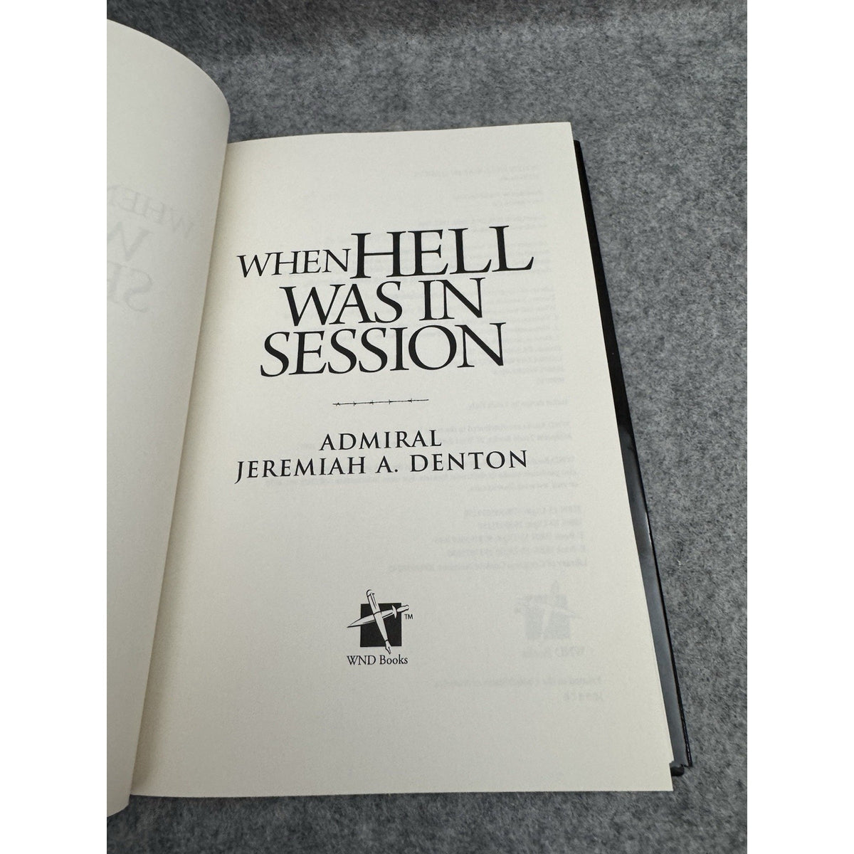Signed When Hell Was in Session Denton 7th Ed 1st Print HC DJ