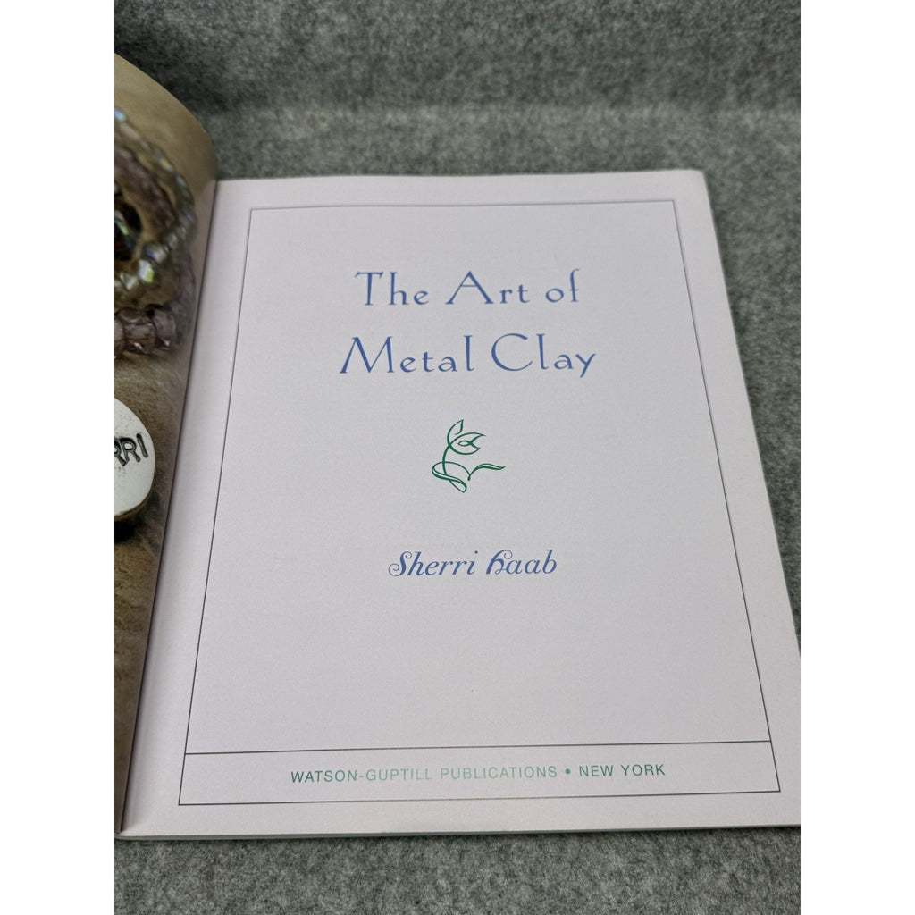 The Art of Metal Clay Sherri Haab 2003 Jewelry Making Book With DVD