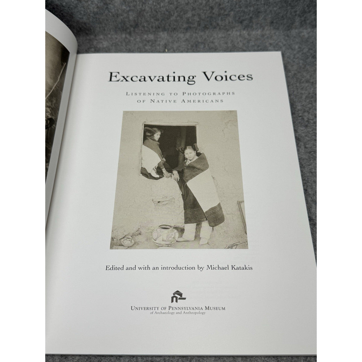 1998 Excavating Voices Native American Photography Michael Katakis Softcover
