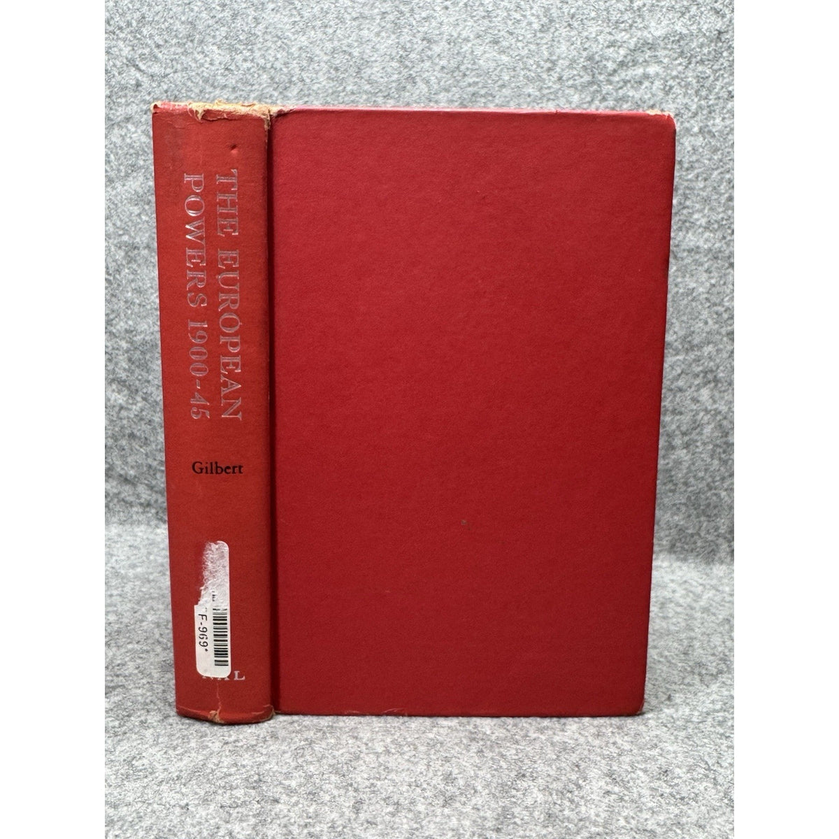 The European Powers 1900-45 Martin Gilbert 1966 First Printing HC History