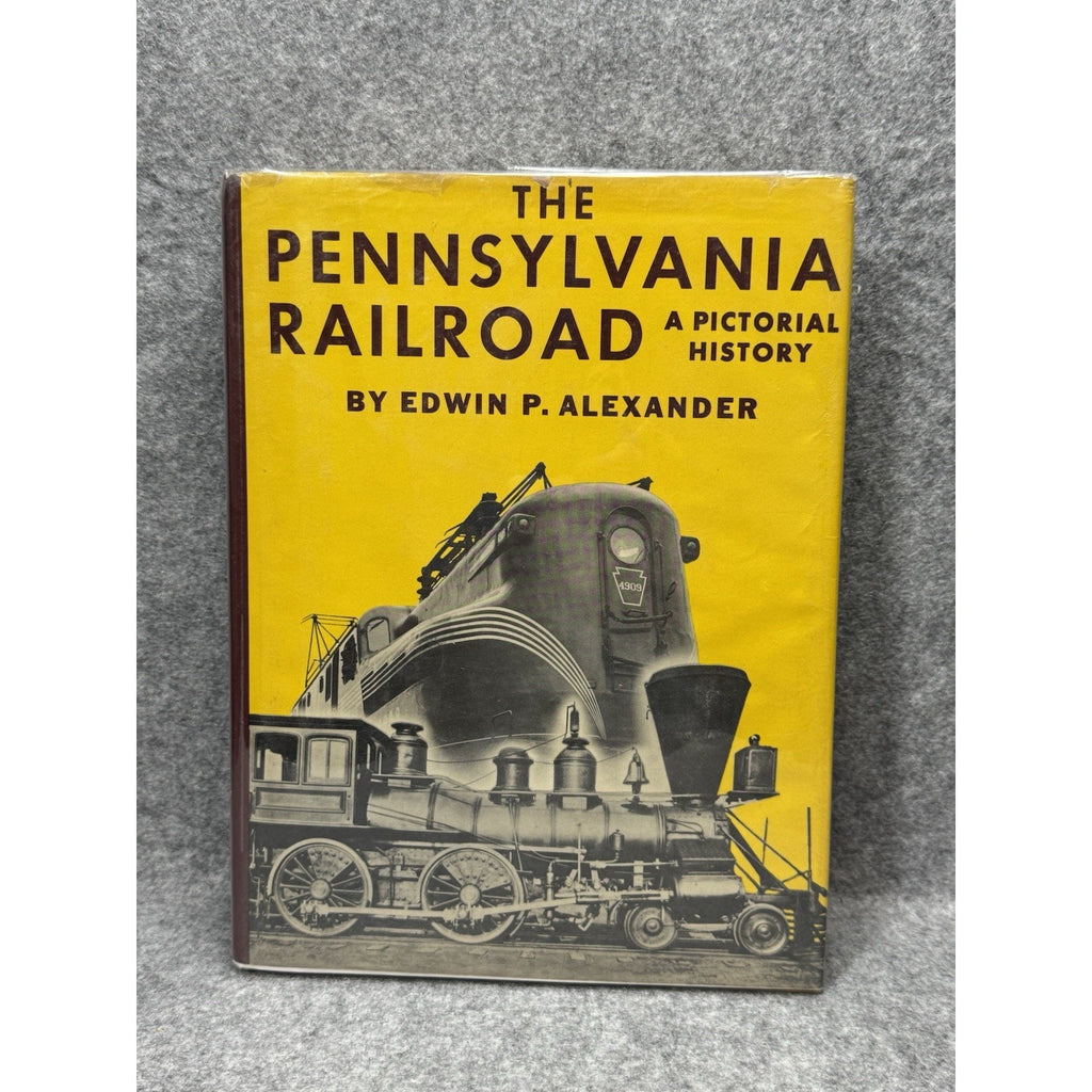 1967 The Pennsylvania Railroad A Pictorial History Edwin P Alexander HC DJ
