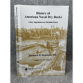 SIGNED History American Naval Dry Docks Hepburn US Navy Shipyard Maritime HC
