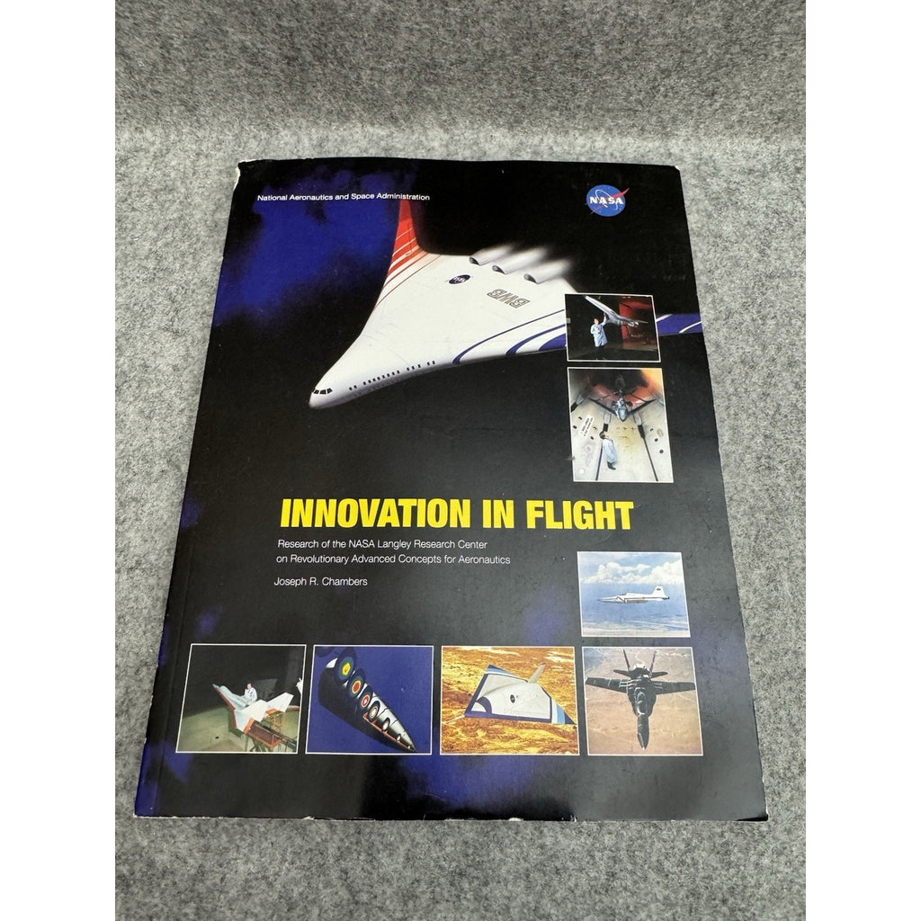 Innovation in Flight NASA Langley Research Chambers 2005 Signed Joe Chambers PB
