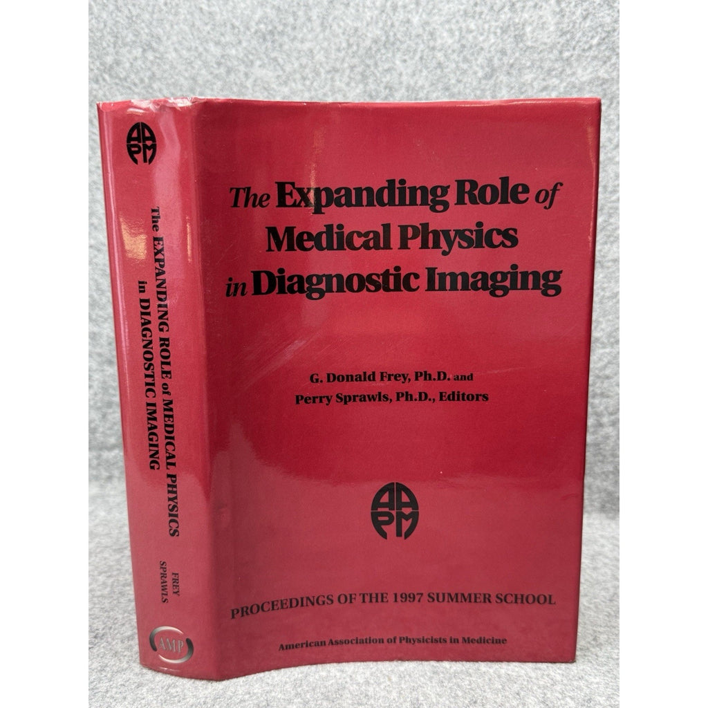 Expanding Role of Medical Physics Diagnostic Imaging Frey Sprawls 1997 HC