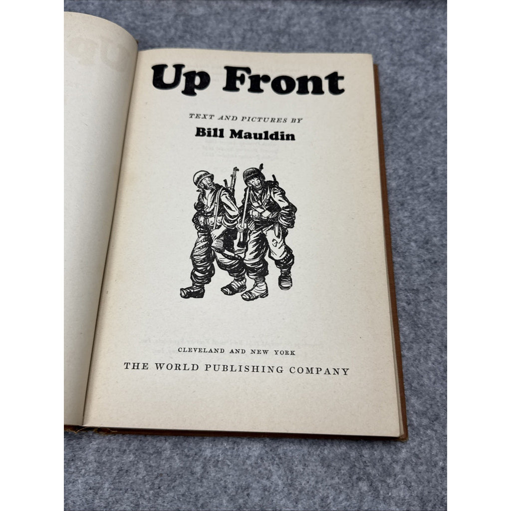 Up Front Bill Mauldin 1945 HC WWII 1st Edition Illustrated, Cartoonist