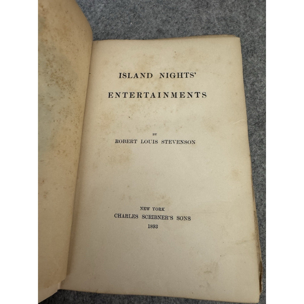 1893 Island Nights’ Entertainments Robert Louis Stevenson HC Antique