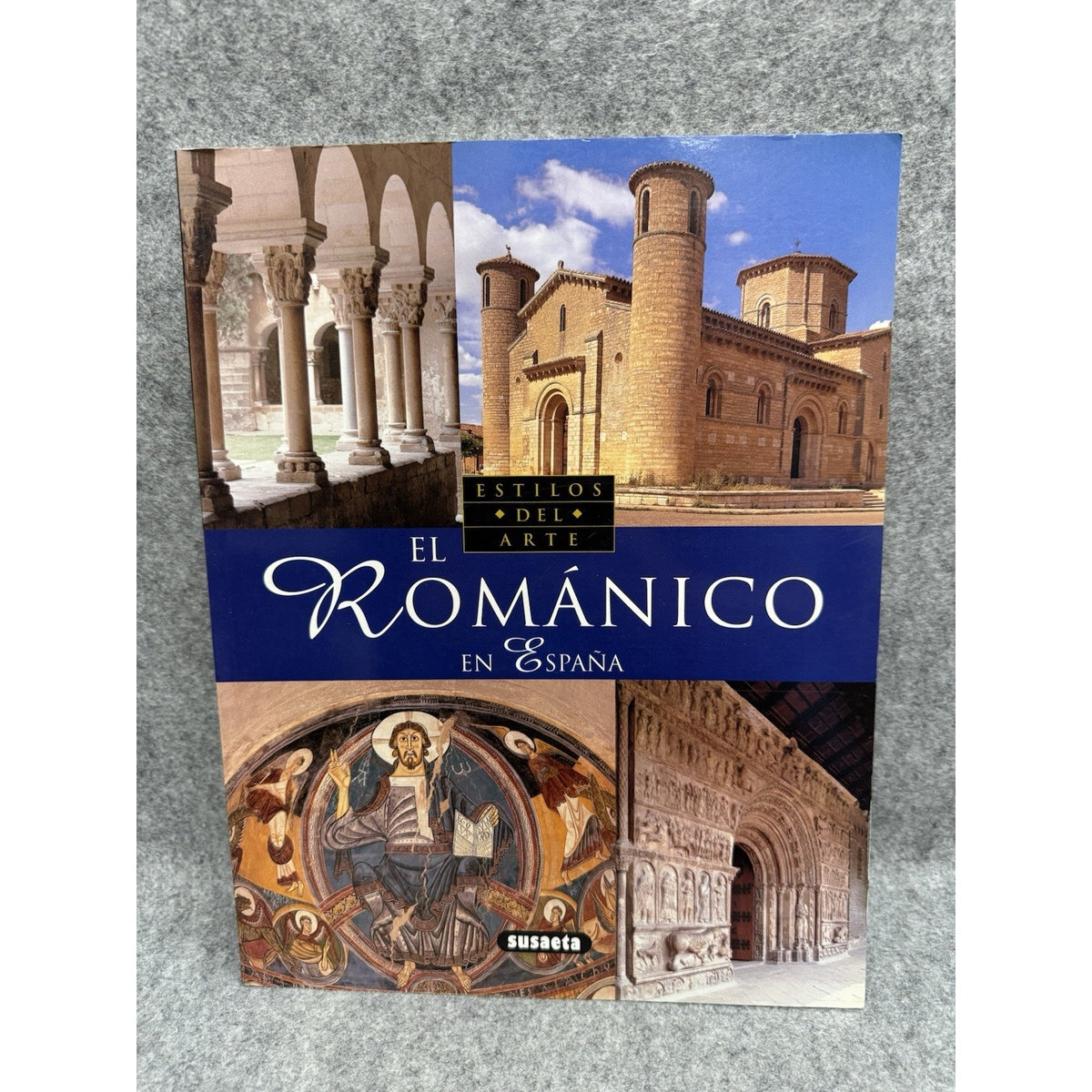 El Romanico En España Estilos Del Arte Spanish PB Susaeta Romanesque