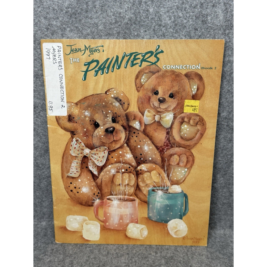 Painter’s Connection Book 2 Jean Myers 1997 Tole Painting Teddy Bear Patterns