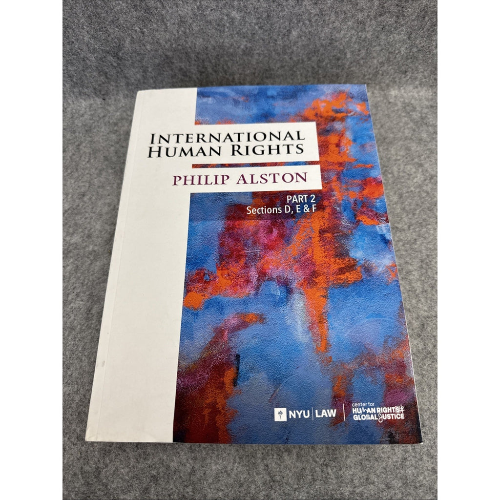 Alston: International Human Rights Part II: Sections D, E & F (Part 2) 2024