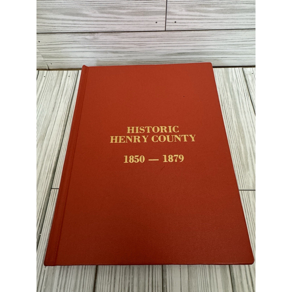 Historic Henry County 1850-1879 Vol 2 Heller 1982 HC Genealogy History