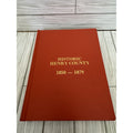 Historic Henry County 1850-1879 Vol 2 Heller 1982 HC Genealogy History