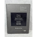Public Sector Employment Cases & Materials 2nd Ed Malin Hodges Slater