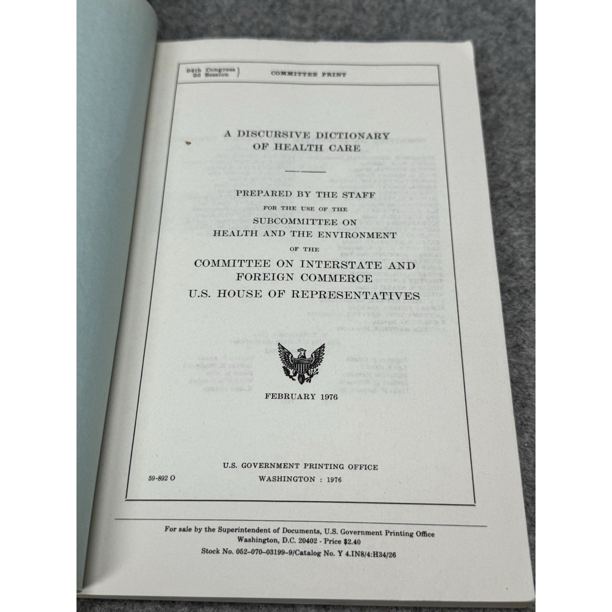 A Discursive Dictionary of Health Care 1976 US Congress Committee Print