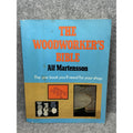 The Woodworker’s Bible Alf Martensson 1979 Woodworking Tools Furniture Paperback