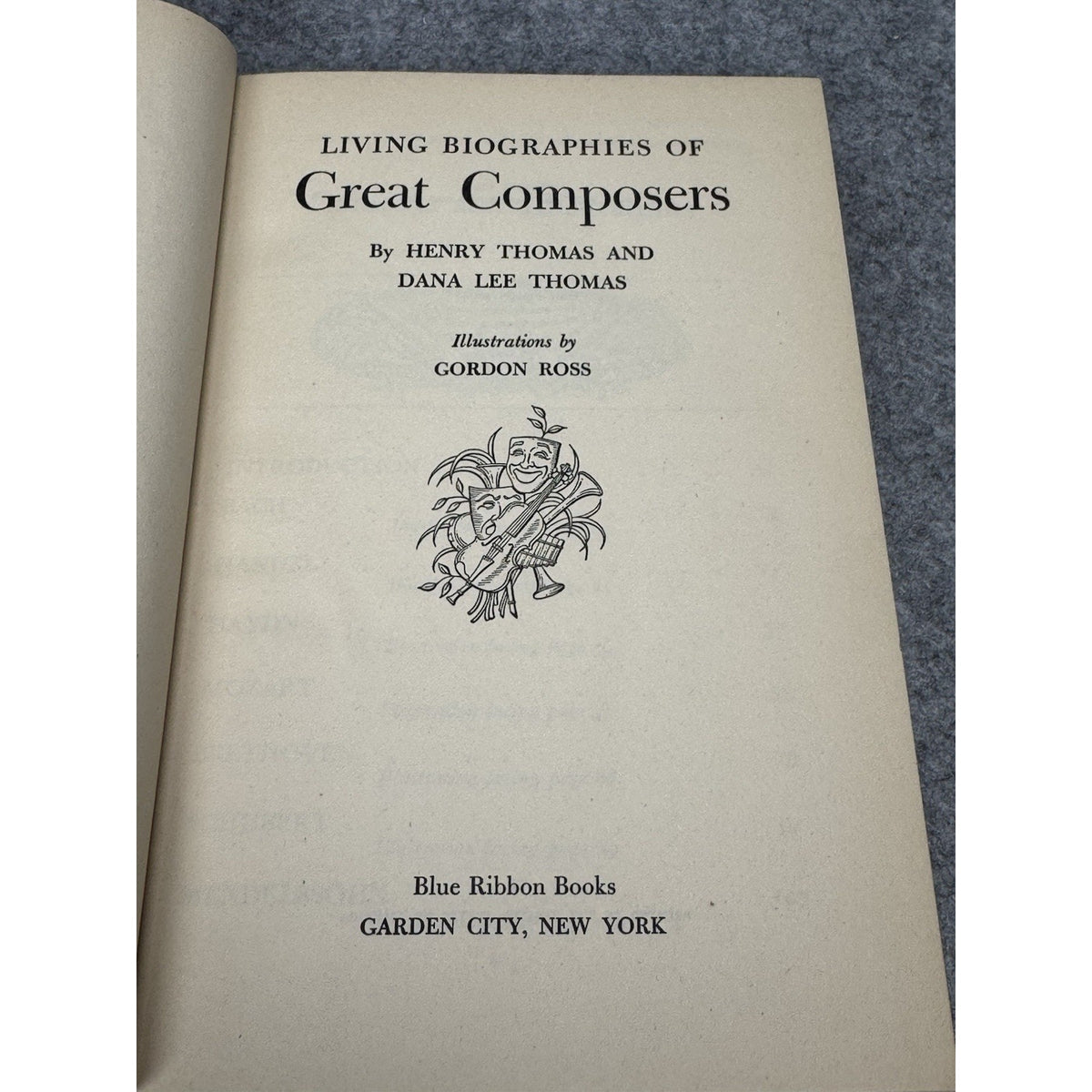 1946 Living Biographies of Great Composers Thomas Illustrated Hardcover
