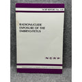 NCRP Report 128 Radionuclide Exposure Embryo Fetus Radiation Safety