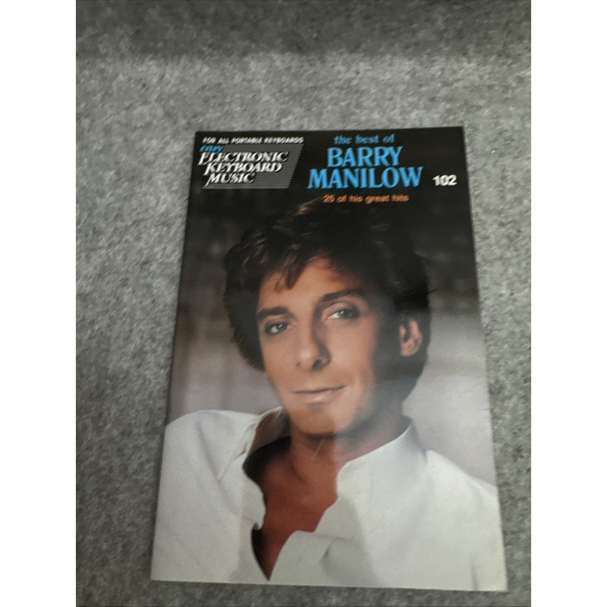 THE BEST OF BARRY MANILOW (Piano/Vocal/Guitar) 26 Songs Hal Leonard Songbook