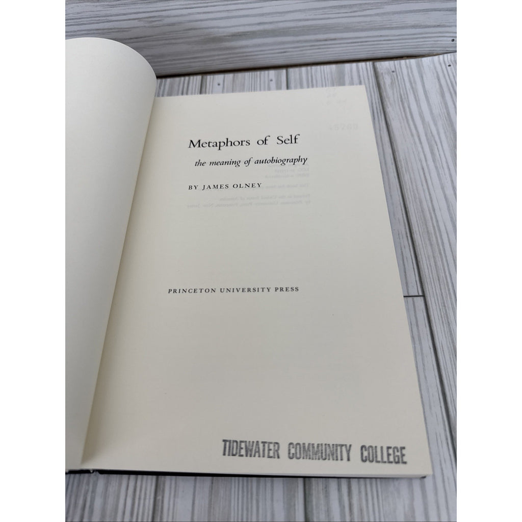 Metaphors of Self : The Meaning of Autobiography Hardcover James Olney 1972
