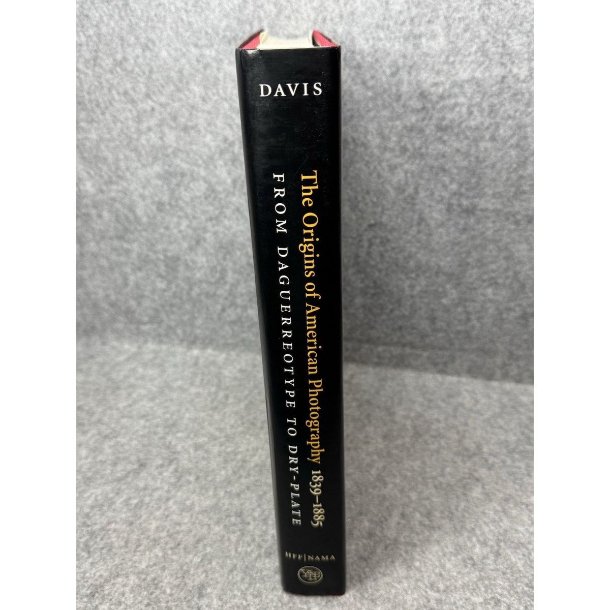 2007 Origins of American Photography 1839-1885 Keith Davis Daguerreotype HC DJ