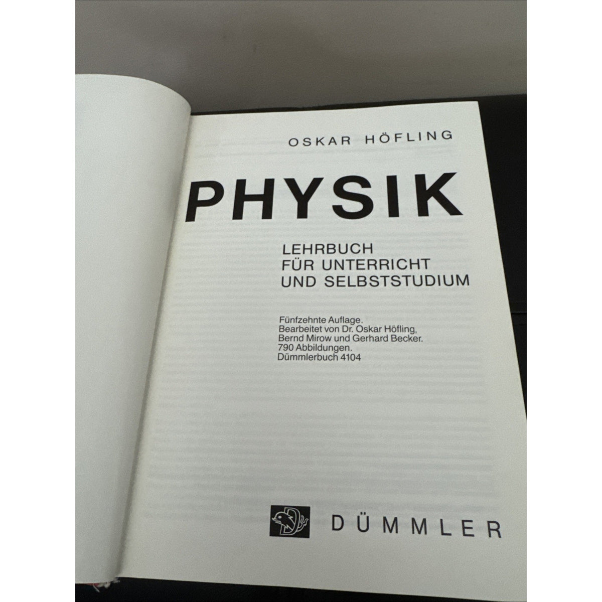 Physik Lehrbuch Oskar Höfling 15. Auflage Dümmler Hardcover