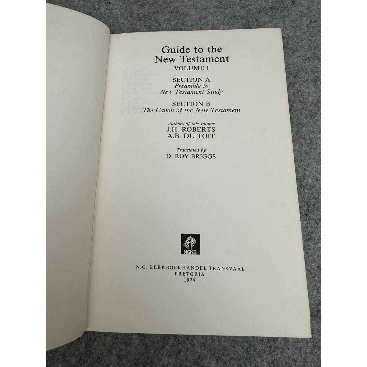 1979 Guide to the New Testament Vol 1 J.H. Roberts HC NGKB Pretoria