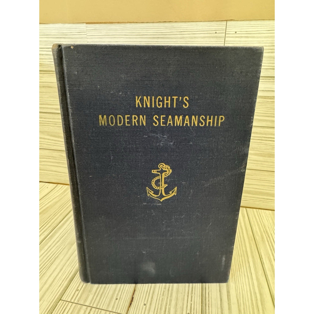Knight’s Modern Seamanship 1953 HC Twelfth Ed Naval Maritime Book