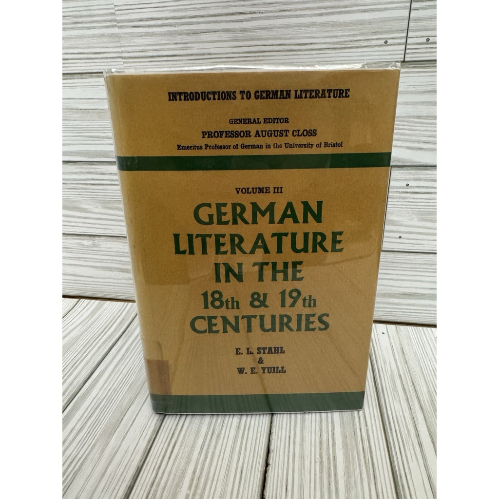 German Literature 18th 19th Centuries Vol 3 Stahl Yuill 1970 HC w/ DJ