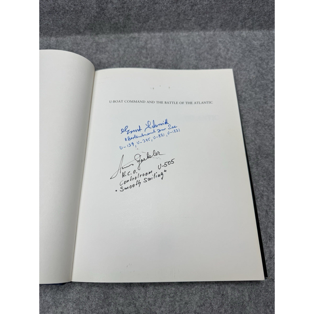 WWII U-Boat Command Signed U-505 Hans Goebeler Ernst Schmidt 1st Edition