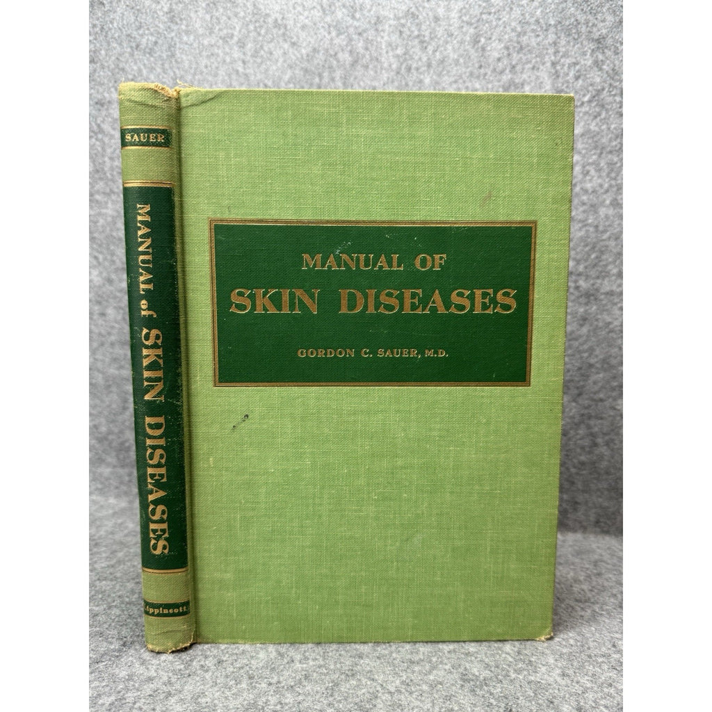 1959 Manual of Skin Diseases Gordon C Sauer Vintage Medical Illustrated HC