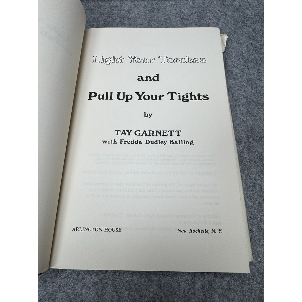 Light Your Torches Pull Up Your Tights Tay Garnett 1973 Hollywood Memoir HC