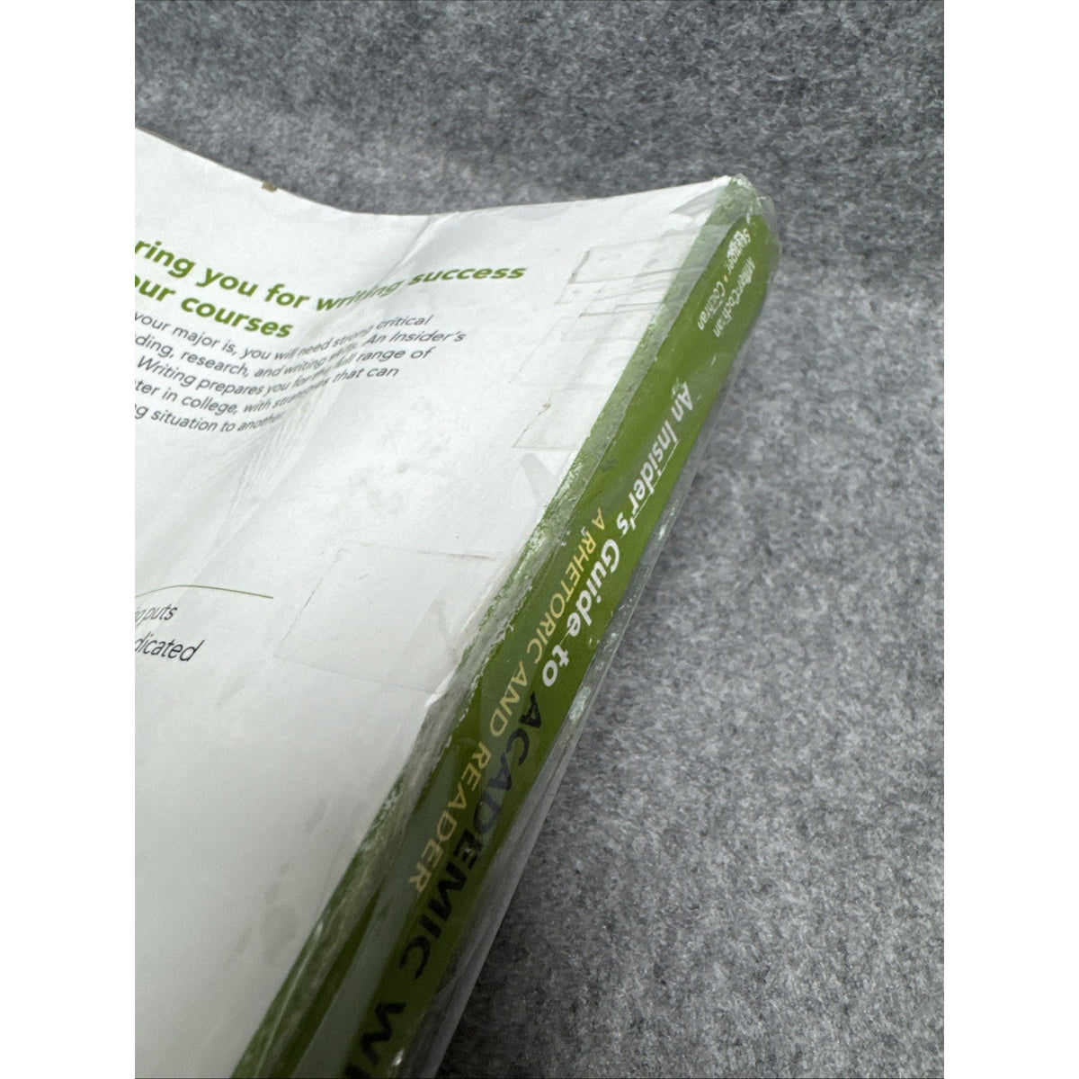 Insider's Guide to Academic Writing : A Rhetoric and Reader by Susan...