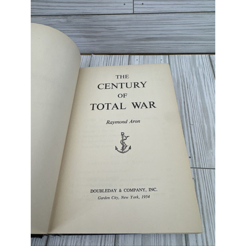 Century Of Total War 1954 Raymond Aron Hardcover First Ed