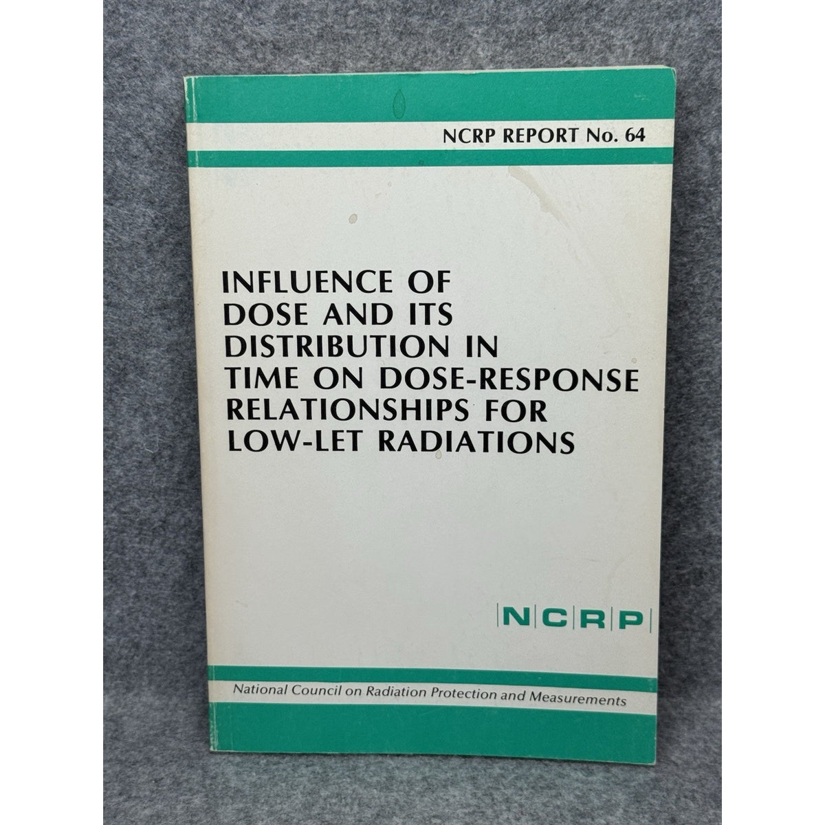 NCRP Report 64 Low-LET Radiation Dose Response Relationships Nuclear Science