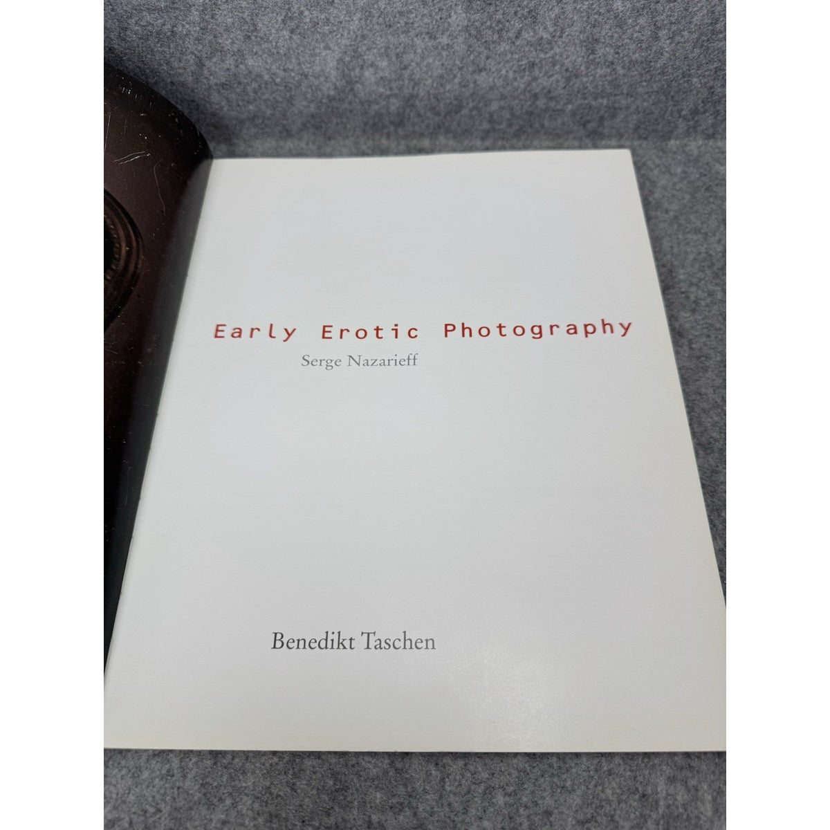 Early Erotic Photography 1993 Serge Nazarieff Taschen Softcover Art History