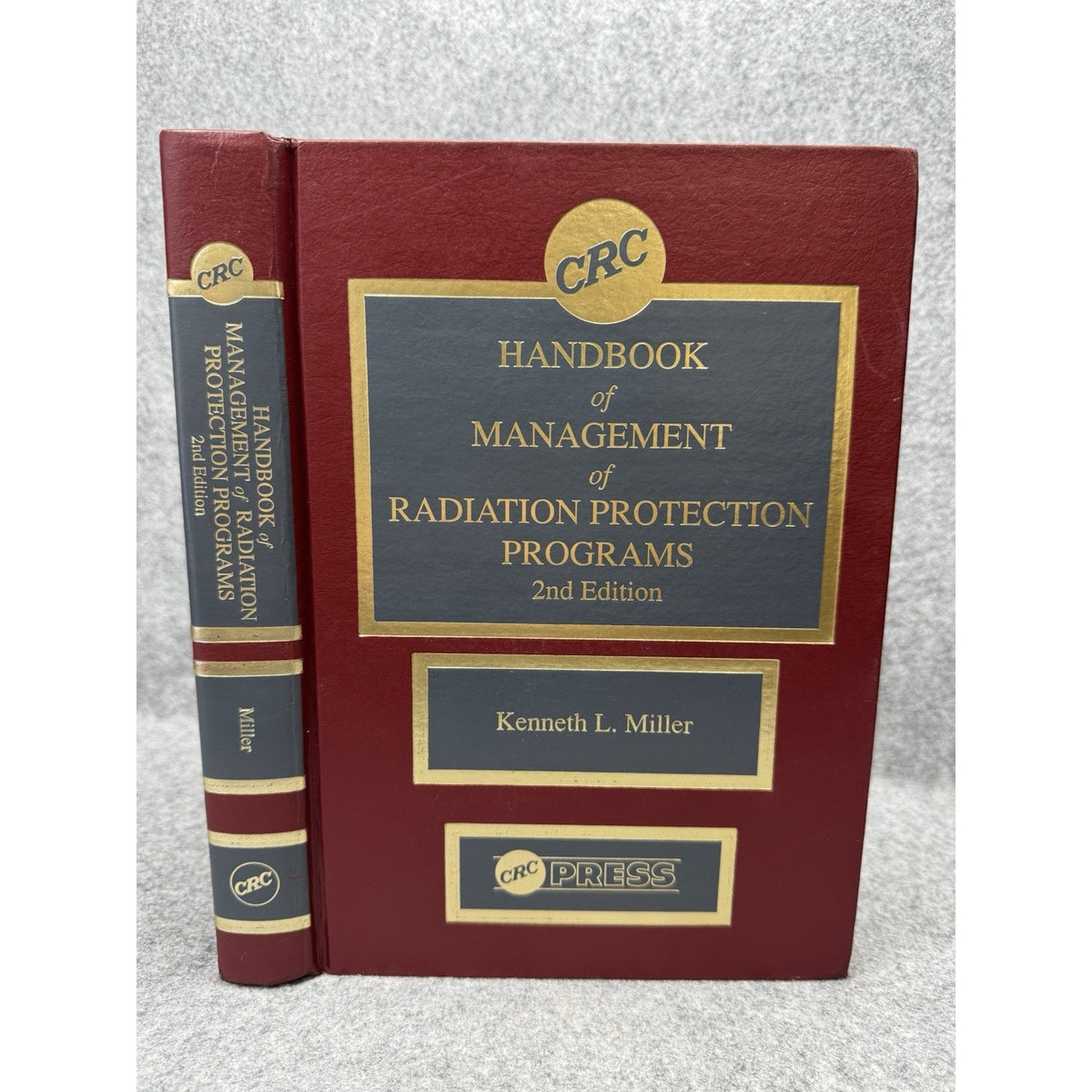 CRC Handbook Management Radiation Protection Programs 2nd Ed Miller Hardcover