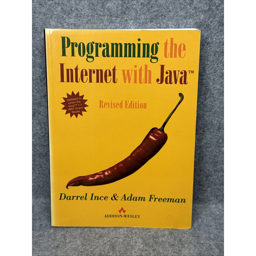 Programming Internet with Java by Adam Freeman and Darrel Ince (1999, Trade...