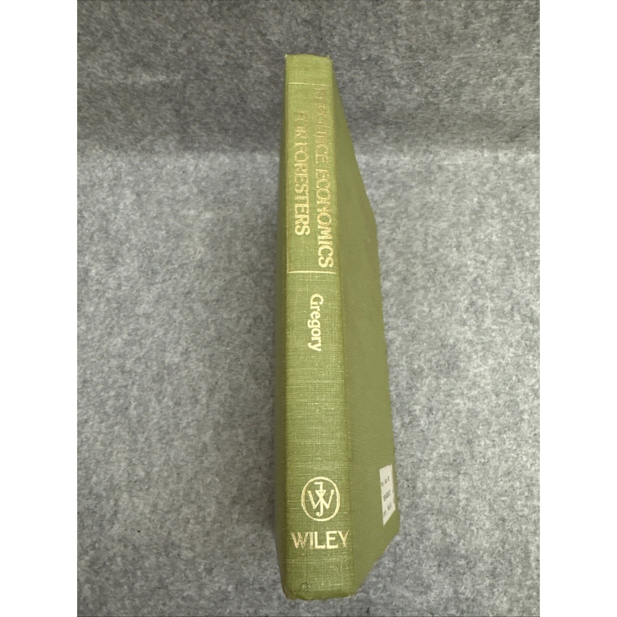 Resource Economics for Foresters by G. Robinson Gregory