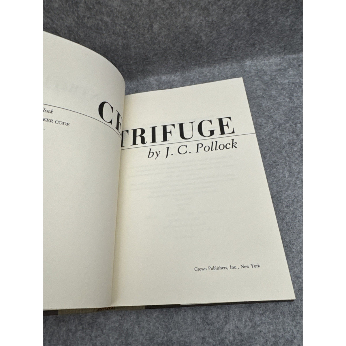 Centrifuge by J.C. Pollock - Stated FIRST EDITION 1984 - Military Thriller
