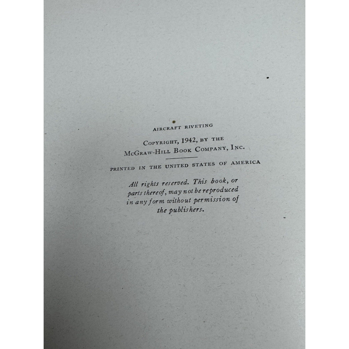 Aircraft Riveting Albert H Nisita 1942 WWII Aviation P-40 Airacobra Manual