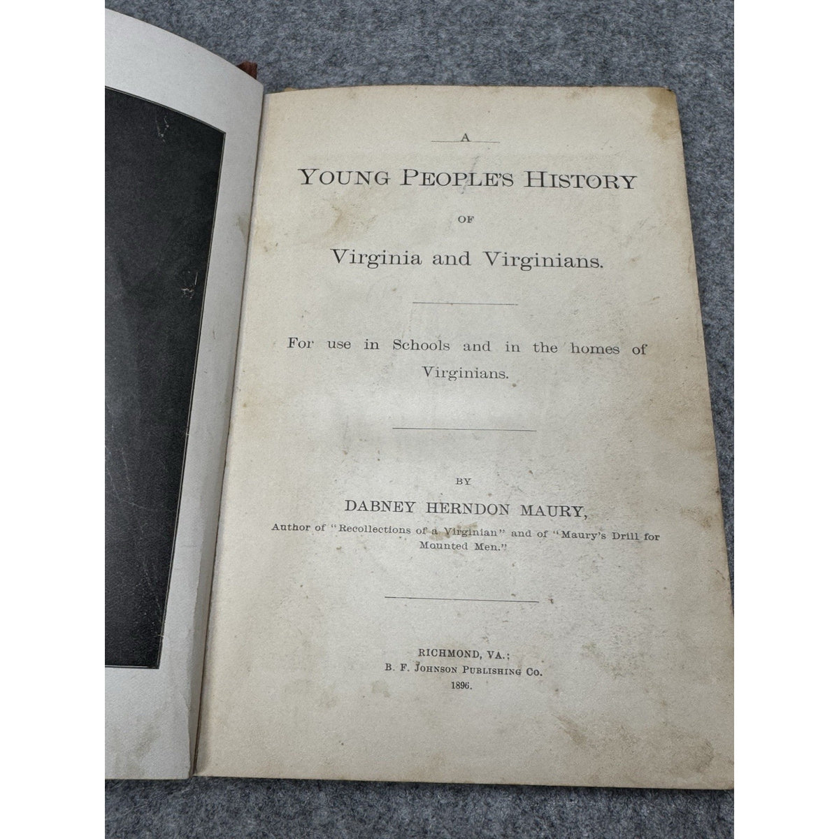 1896 Young People’s History of Virginia Virginians Dabney Maury Antique Book