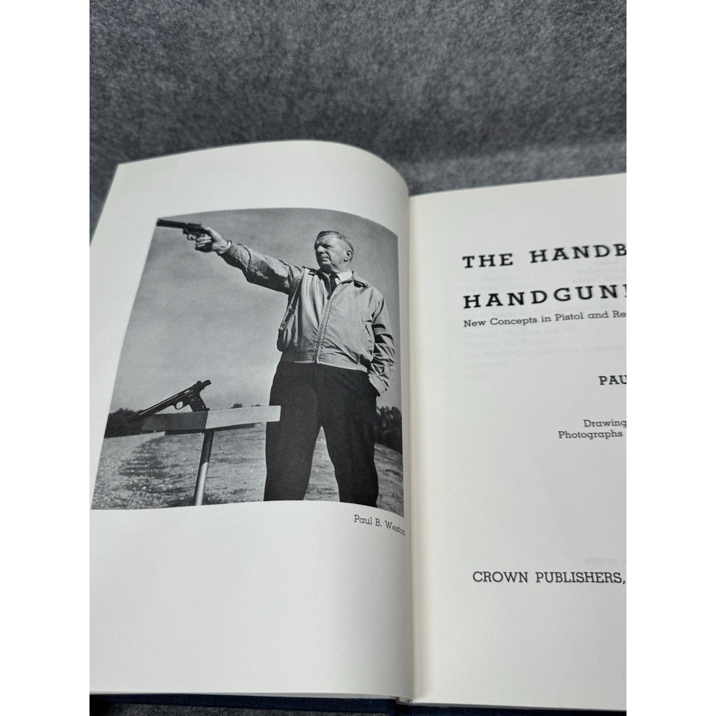 1970 Handbook of Handgunning Paul B Weston Pistol Revolver Shooting HC
