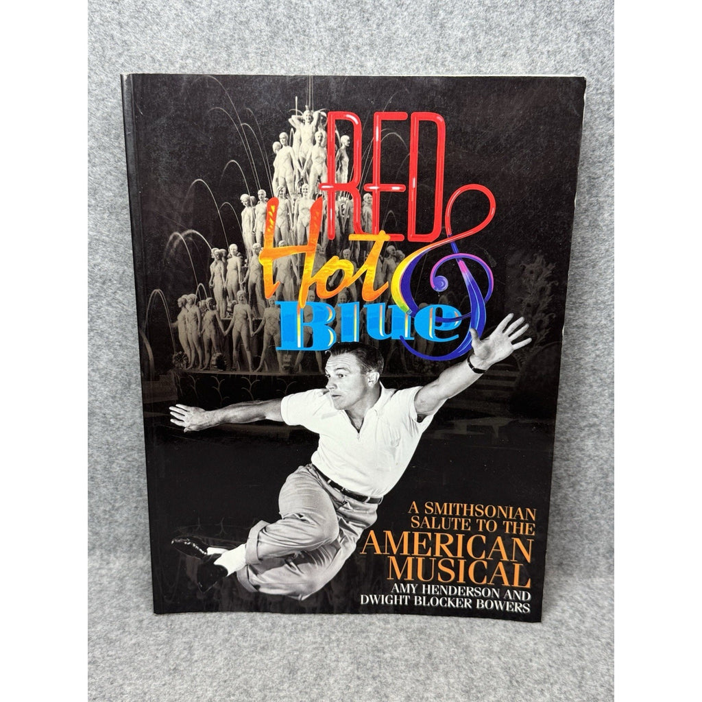 1996 Red Hot & Blue Smithsonian American Musical First Edition Broadway Book