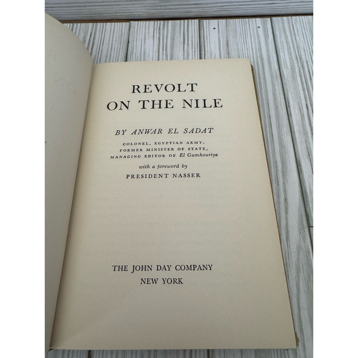 Revolt on the Nile by Colonel Anwar El Sadat - John Day Co HC 1957