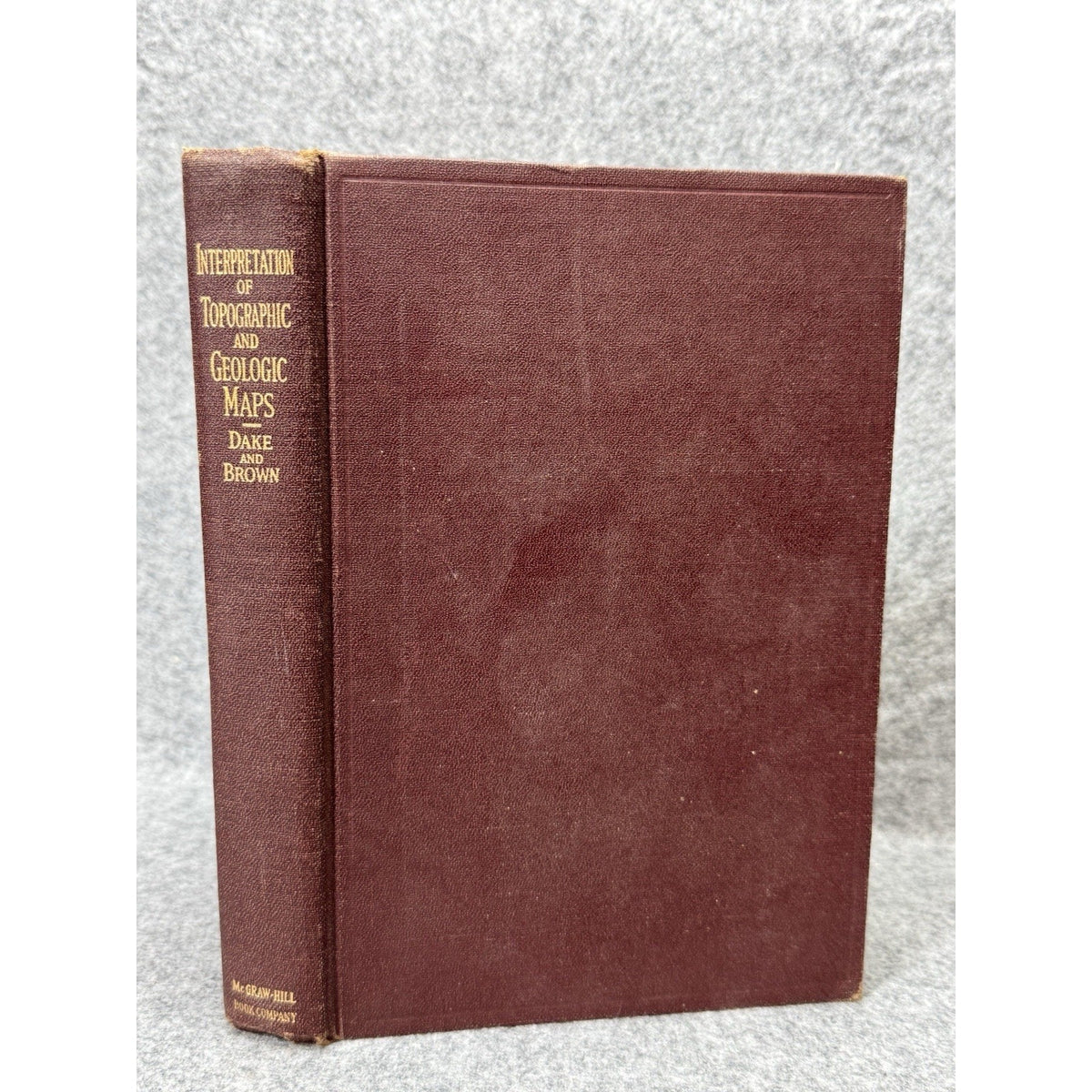 1925 Interpretation of Topographic & Geologic Maps Dake Brown HC Geology