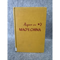 Report On Mai’s China By Frank Moraes 1st Edition 1953 HC