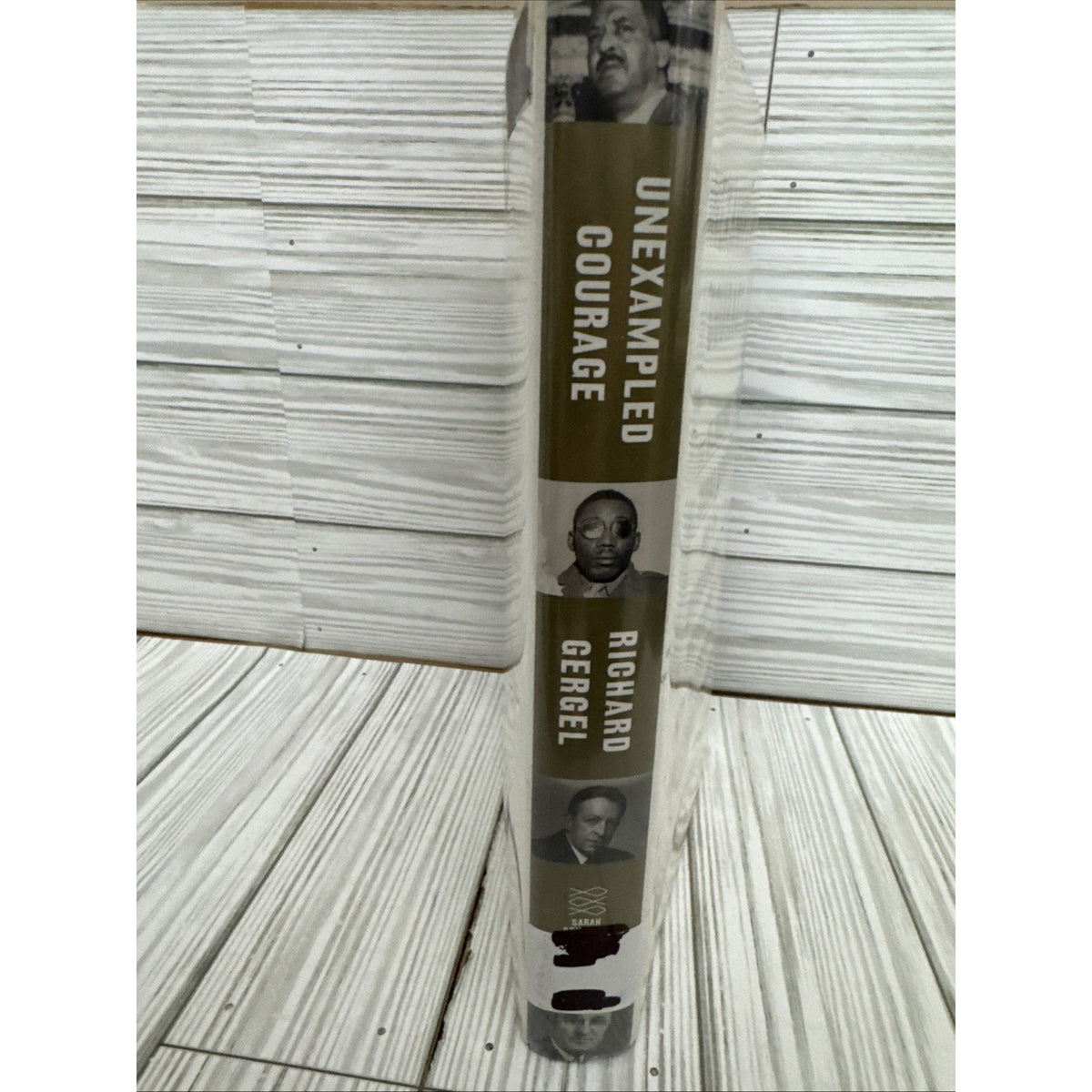 Unexampled Courage : The Blinding of Sgt. Isaac Woodard by Richard Gergel HC 1st