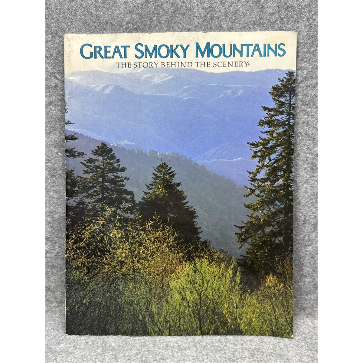 Great Smoky Mountains : The Story Behind the Scenery by Rita Cantu (1979, Trade