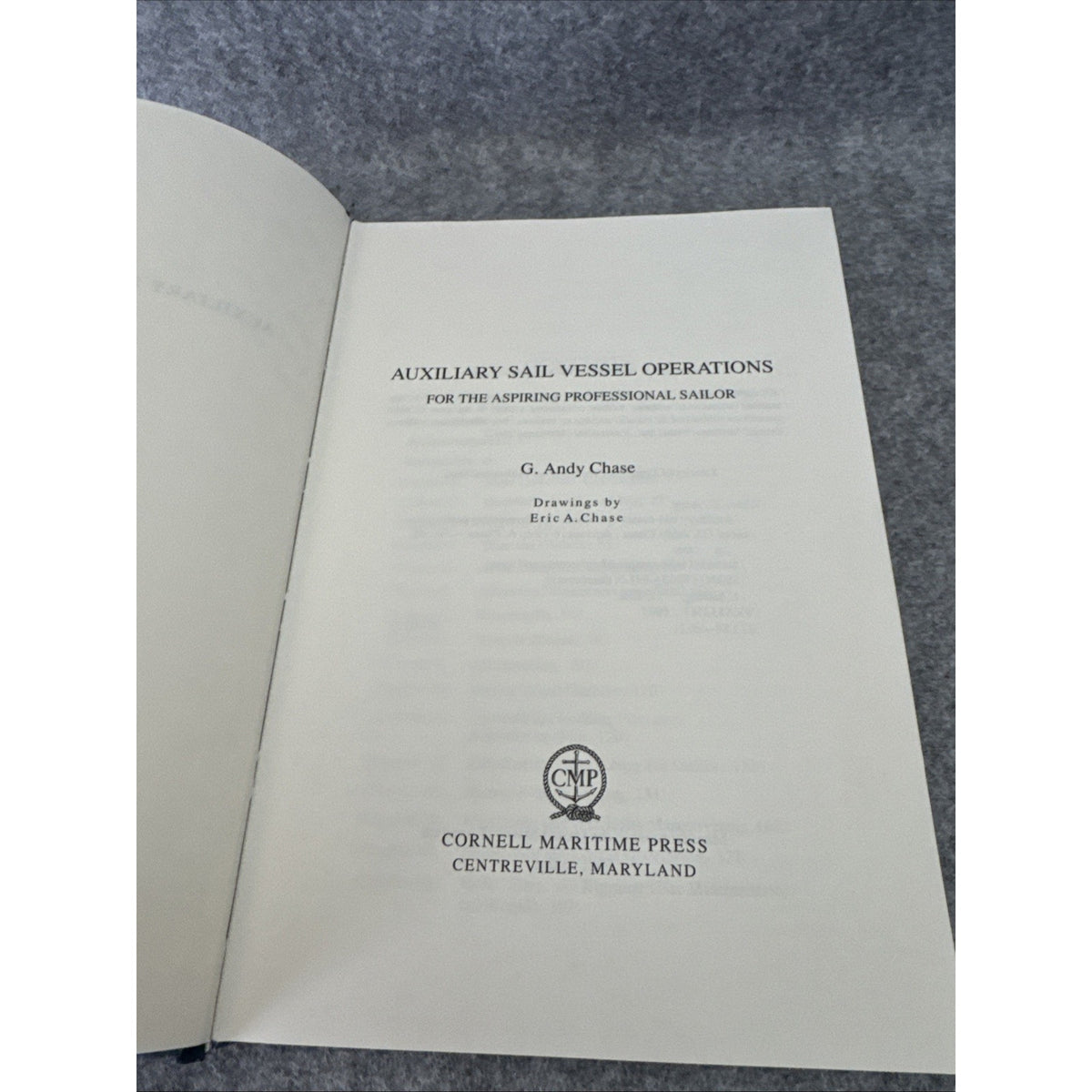 Auxiliary Sail Vessel Operations : For the Aspiring Professional Sailor 1st Ed