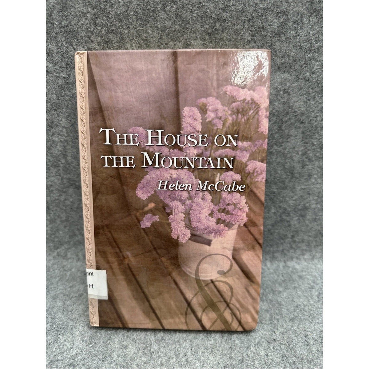 House on the Mountain by Helen McCabe (2011, Hardcover)